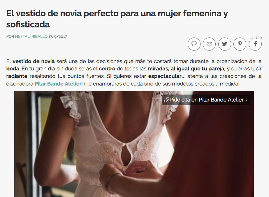 EL VESTIDO DE NOVIA PERFECTO PARA UNA MUJER FEMENINA Y SOFISTICADA
